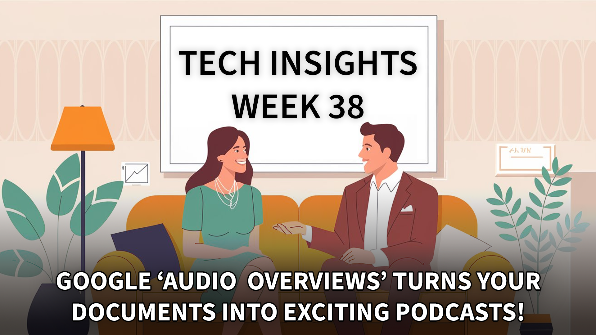 Tech Insights 2024 Week 38