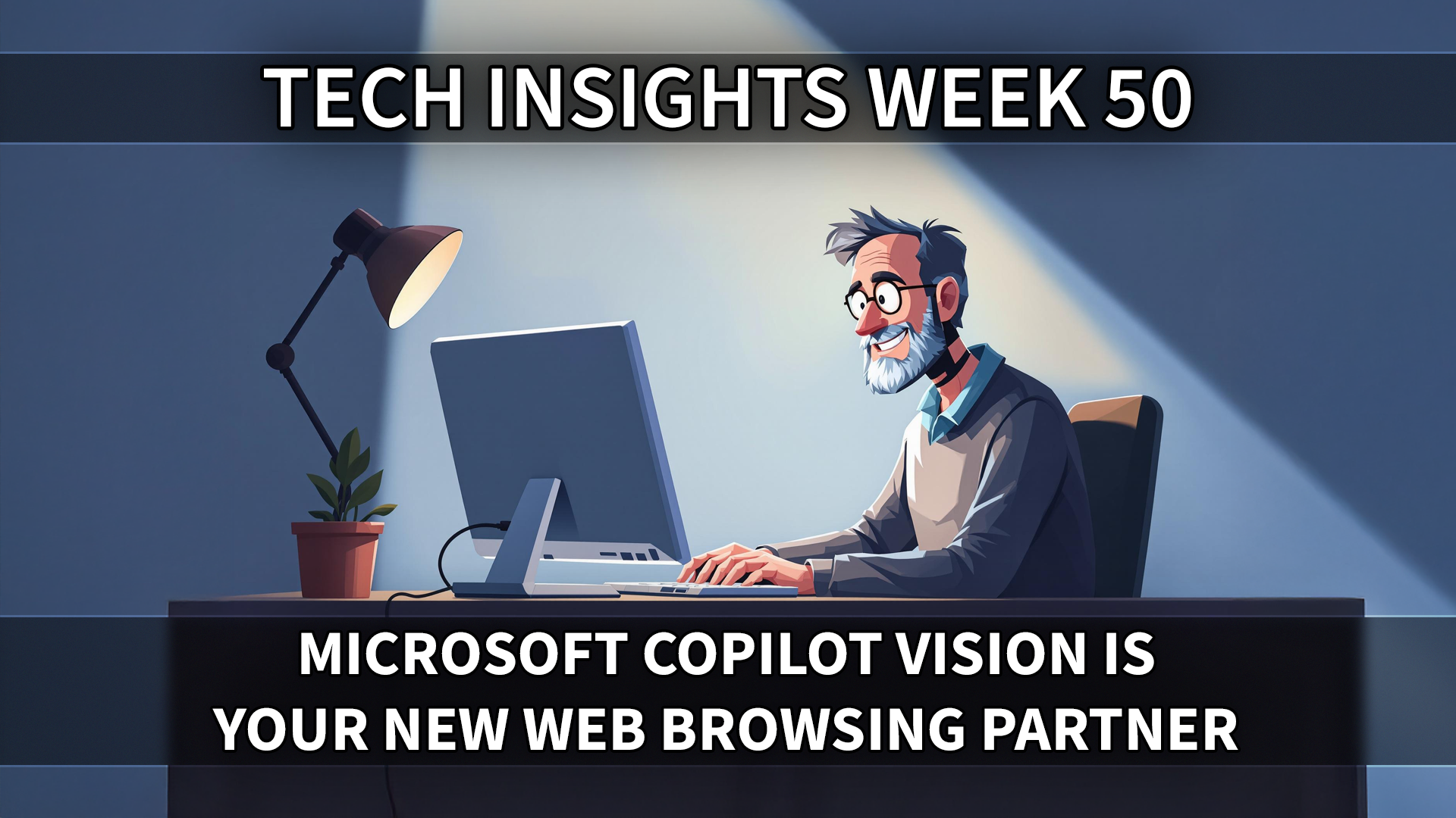 Tech Insights 2024 Week 50