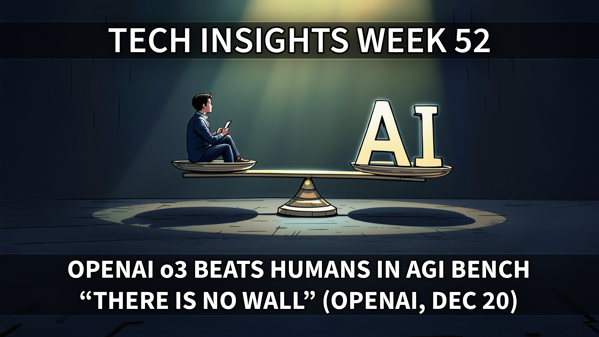 Tech Insights 2024 Week 52